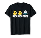 Duck Duck Cruise Funny Family Cruising Matching T-Shirt