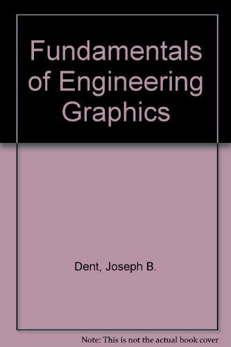 Fundamentals of engineering graphics