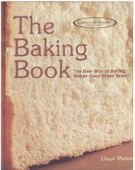 The Baking Book: Moxon, Lloyd: 9780832606342: Amazon.com: Books