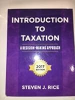 Introduction to Taxation: A decision-making approach 2017 Edition 0989500535 Book Cover
