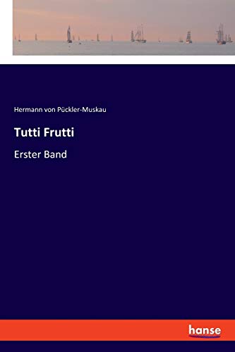 Preisvergleich Produktbild Tutti Frutti: Erster Band