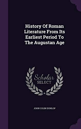 History Of Roman Literature From Its Earliest P... 1342999088 Book Cover