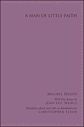 A Man of Little Faith (SUNY series in Contemporary French Thought)