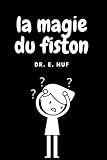  la magie du fiston: Un livre de blagues hilarant déguisé en guide - Un cadeau parfait pour taquiner vos amis, collègues et frères et sœurs. (Cover 6)
