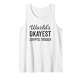 Worlds Okayest Crypto Trader Funny Sarcastic Comprar Vender Monedas Camiseta sin Mangas