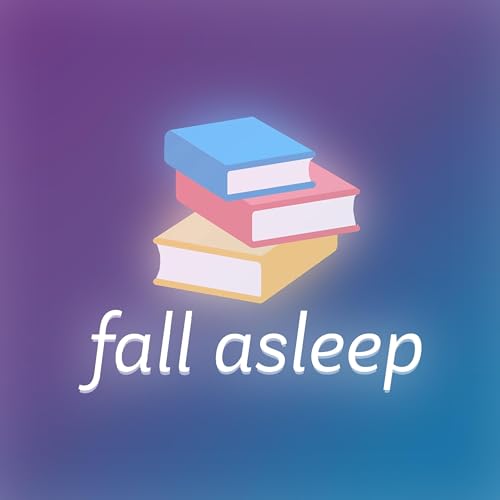 Fall Asleep Whilst I Talk About Reading | Send Me To Sleep Podcast Por  arte de portada