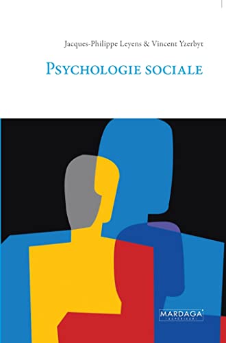 Psychologie sociale : Étude psychologique des...