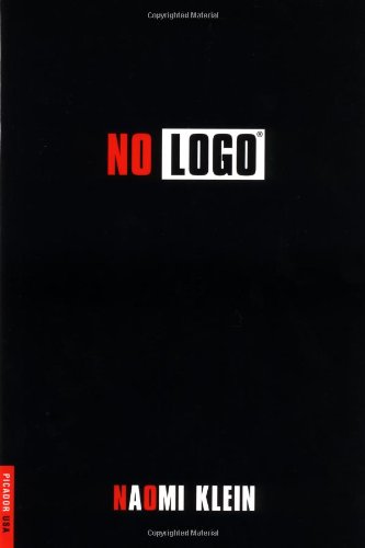 No Logo: No Space, No Choice, No Jobs
