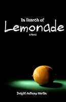 In Search of Lemonade 1484153162 Book Cover