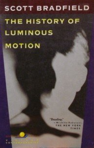 The History of Luminous Motion 0679729437 Book Cover