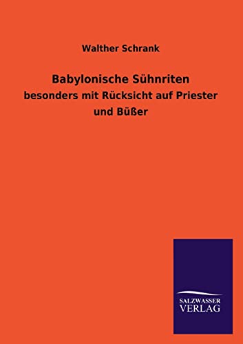 Babylonische Sühnriten (German Edition)