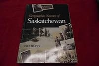 Geographic Names of Saskatchewan 1897010192 Book Cover