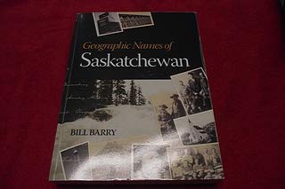 Paperback Geographic Names of Saskatchewan Book