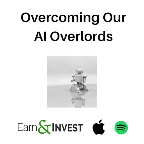 706. Overcoming Our AI Overlords w/ Darrow Kirkpatrick