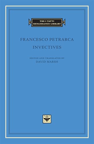Invectives (The I Tatti Renaissance Library) (Latin and English Edition)