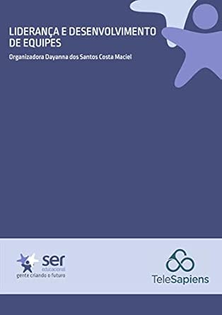 Liderança e Desenvolvimento de Equipes