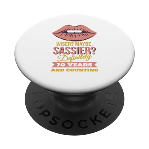 70 años - Wise Sassy - Divertido 70 cumpleaños PopSockets PopGrip Intercambiable