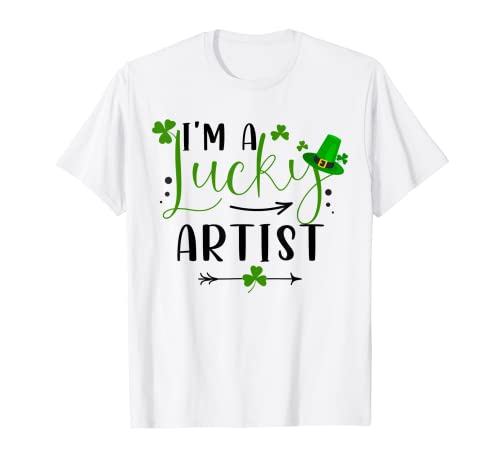 I'm a Lucky Artist Funny Matching Family St Patricks Day Maglietta