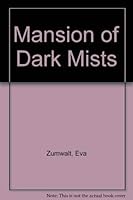 Mansion of Dark Mists 0843923458 Book Cover