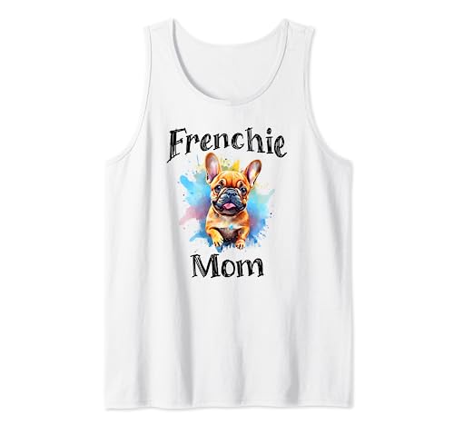 French Bulldog Mom - Padre de perro y cachorro y amante de Frenchie Camiseta sin Mangas