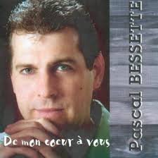 Pascal Bessette-De Mon Coeur a Vous (12 Chansons) [Audio CD] Pascal Bessette