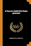 generator kva to amps  A Test of a 2,500 Kva Turbo-Generator