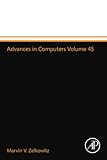 Advances in Computers Volume 45