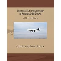 International Tax Preparation Guide for Americans Living Overseas