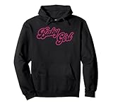 Apparel Says Baby Girl Gift For Girls and Women Pullover Hoodie