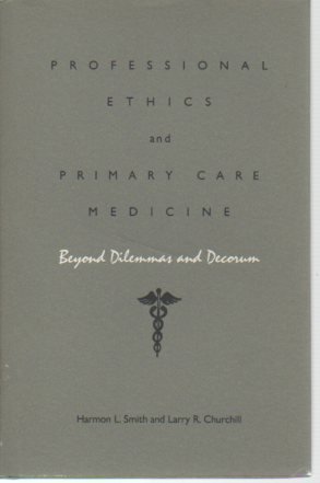 『Professional Ethics and Primary Care Medicine: Beyond - 読書メーター