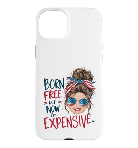 Born-Free But Now Im Expensive Retro 4th Of July ���f�B�[�X �K�[���Y �X�}�z�P�[�X iPhone 15 Plus �p