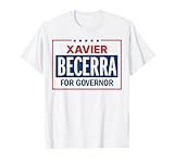 Xavier Becerra for Governor 2026 T-Shirt