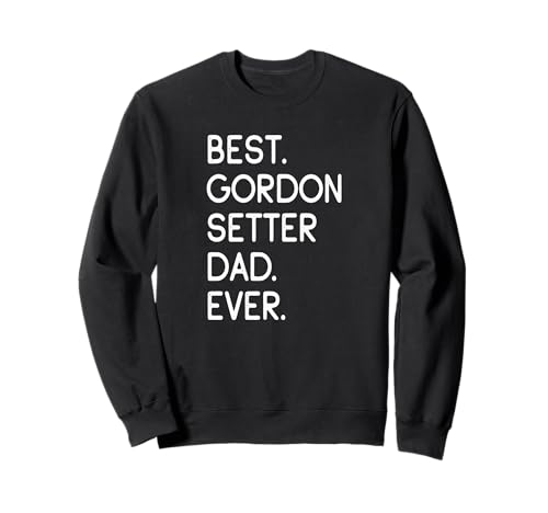 Gordon Setters Gordon Best Gordon Setter Dad Ever �S�[�h���E�Z�b�^�[ �g���[�i�[