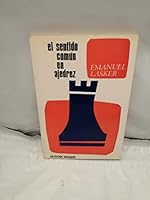 SENTIDO COMUN EN AJEDREZ 8427000723 Book Cover