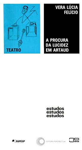 A procura da lucidez em artaud: