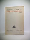  Nueva Revista de Filología Hispánica. Tomo XVIII, 1965-1966, Nos. 1-2. (Fundada por Amado Alonso, Algonso Reyes y Raimundo Lyda)