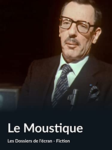 Le Moustique (Les Dossiers de l'écran - Fiction)