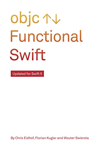 Functional Swift: Updated for Swift 5