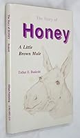 Honey: Mule Sense And Lilac Scents: The Story Of A Little Brown Mule 0961499117 Book Cover