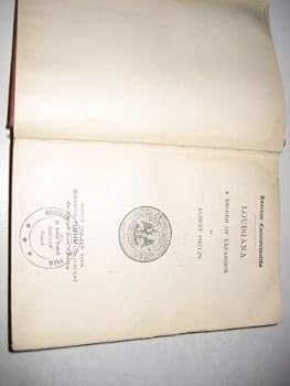 Hardcover Louisiana: A Record of Expansion Book