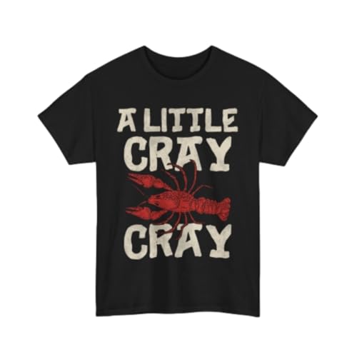 AWMZGMZ00 Crawfish A Little Cray Cray Crawfish Festival Lovers Women Men T-Shirt Black XL