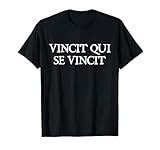 Vincit Qui Se Vincit - He Conquers Who Conquers...