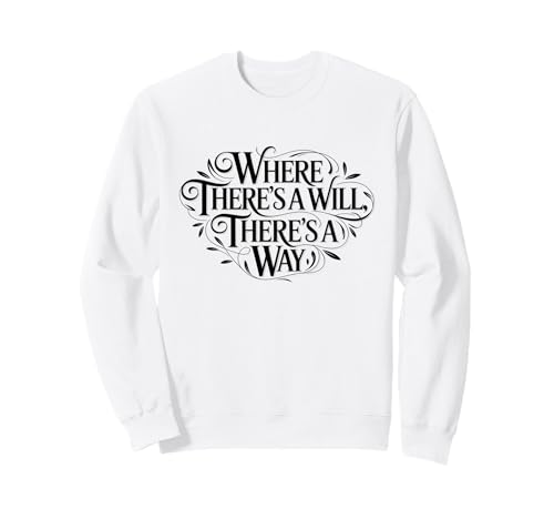 Where There a Will, There a Way Enpowering Proverb �g���[�i�[