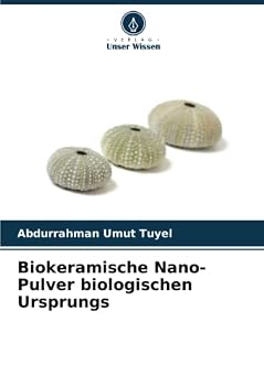 Paperback Biokeramische Nano-Pulver biologischen Ursprungs [German] Book