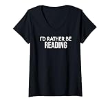 Photo Gallery donna funny book lover reading i d rather be reading maglietta con collo a v Photo Gallery donna funny book lover reading i d rather be reading maglietta con collo a v