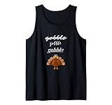 Photo Gallery autumn thanksgiving funny turkey design gobble gobble canotta Photo Gallery autumn thanksgiving funny turkey design gobble gobble canotta