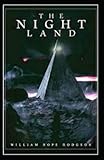 The Night Land Annotated