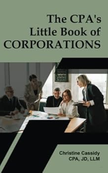 Paperback The CPA's Little Book of CORPORATIONS Book
