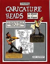 Spiral-bound Creating Caricature Heads in Wood and on Paper Book