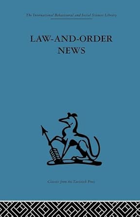 Law-and-Order News: An analysis of crime reporting in the British press-Wow! eBook